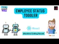 Employee Online Status Toggle React Interview Question