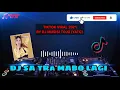 Download Lagu DJ TIKTOK VIRAL 2021 - SA TRA MABO LAGI | MALA AGATHA (DJ MUSISI TOJO)