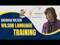 Barbara Wilson - What is Wilson Language Training