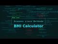 Scanner Class Methods BMI calculator in core Java