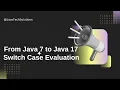 Switch Case Evaluation from Java 7 to 17 with example using spring boot 3 Pattern Matching