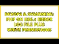 DevOps SysAdmins PHP on IIS6 1 Error log file plus write permissions
