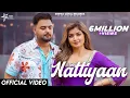 Download Lagu Nattiyaan (Official Video) Shipra Goyal X Gulab Sidhu | Showkidd | Kavvy Riyaaz #gulabsidhunewsong