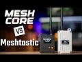 Why we re switching from Meshtastic to MeshCore