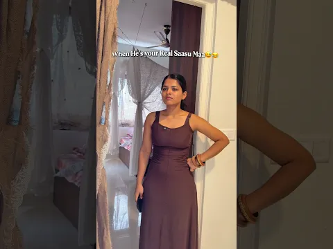 When He’s your Real Saasu Maa😅😂 #relatable #ytshorts #shorts #relationship #comedy