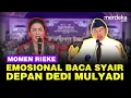 Download Lagu Depan Dedi Mulyadi, Rieke Emosional Bacakan Syair Penuh Penghayatan