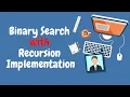 1 7 Binary Search with Recursion Implementation in C