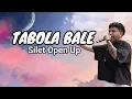 Lagi Viral Tabola Bale - Silent Open Up #musik#laguviral