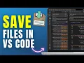 How To Save Files in Visual Studio Code