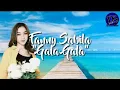 Download Lagu Fanny Sabila -Gala Gala (lirik)