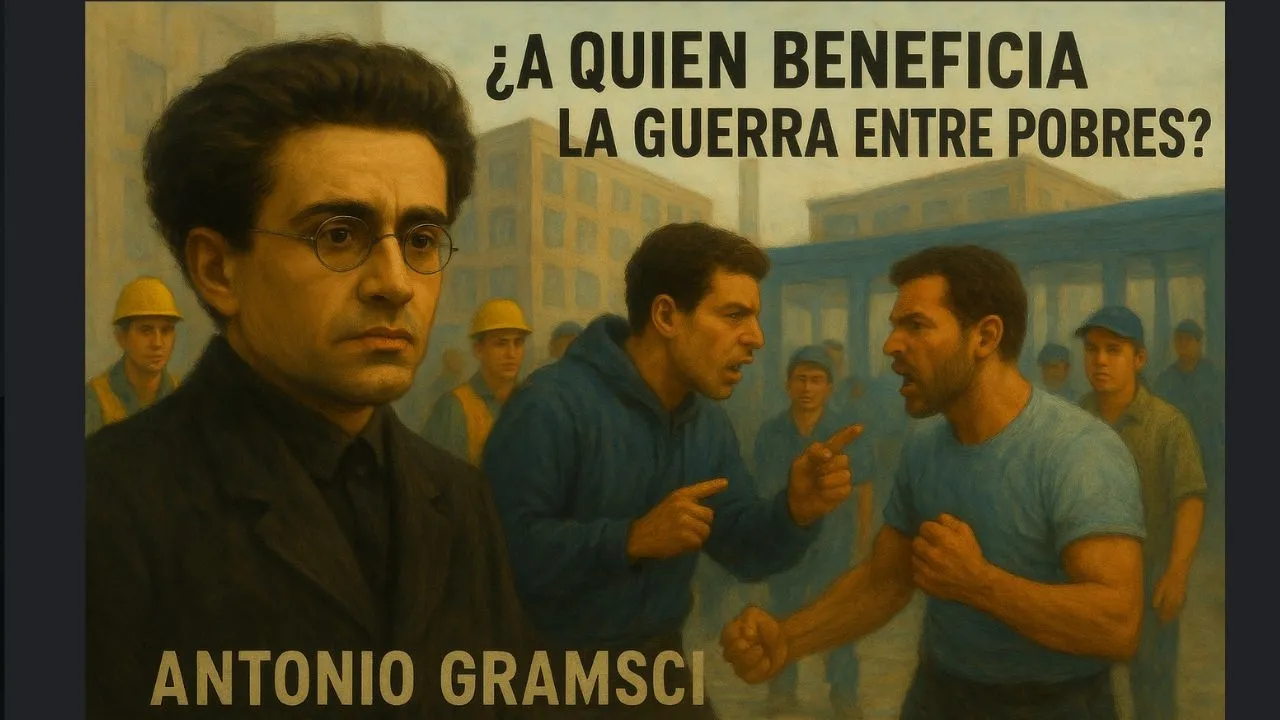 Antonio Gramsci: ¿Por qué peleamos entre nosotros en vez de contra las élites?