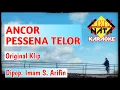 Download Lagu ANCOR PESSENA TELOR Original Klip # Karaoke # imam S. Arifin