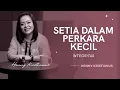 Download Lagu SETIA DALAM PERKARA KECIL - HENNY KRISTIANUS Daily Devotion #248