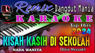 Download Dj Mix Dut Orgen Tunggal || Kisah Kasih Di Sekolah - Karaoke (Nada Wanita) Obbie Messakh MP3