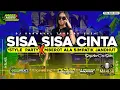 Download Lagu DJ SISA SISA CINTA • PARTY X MBEROT ALA SIMPATIK NULUP NULUP  FULL BASS