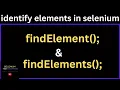 What is findElement and findElements Methods findElement and findElements Methods in Selenium