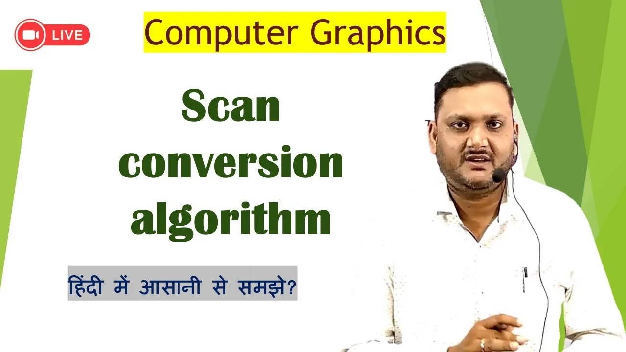 Scan conversion method in Computer Graphics | Computer graphics lecture in hindi
