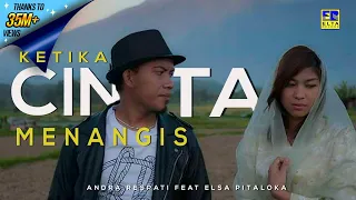 andra respati ft elsa pitaloka ketika cinta menangis official music video lagu minang terbaru