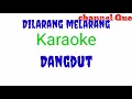 Download Lagu ( Dilarang melarang ) _ karaoke _ Dangdut_ rhoma irama
