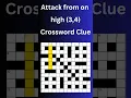 Attack from on high 3 4 Crossword Clue