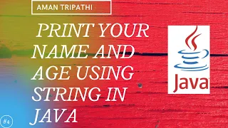 YOUR NAME AND AGE USING STRING IN JAVA