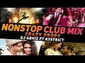 Lagu NONSTOP CLUB MIX 🔥 Crazy Drops | DJ Abhiz Ft R3STRICT | DDJ FLX-4