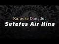 Download Lagu Setetes Air Hina - Rhoma Irama | Karaoke