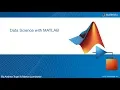Data Science with MATLAB - Parte 1