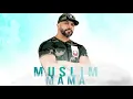 Muslim - Mama [Official Audio 2018] مسلم ـ ماما