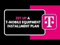 How to Set Up T Mobile Equipment Installment Plan