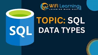 SQL Module 3 - Episode 1 SQL Data Types MS SQL Course