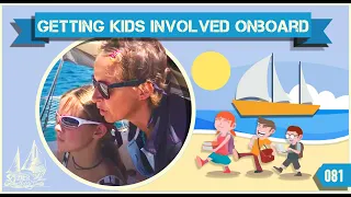 Letting The Kids Take Over the Sailing and Organisation on our Sailboat! ep 81