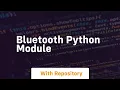 bluetooth python module