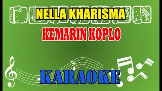 Download Nella Kharisma Kemarin Koplo karaoke tanpa vokal MP3