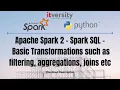 Apache Spark 2 - Spark SQL