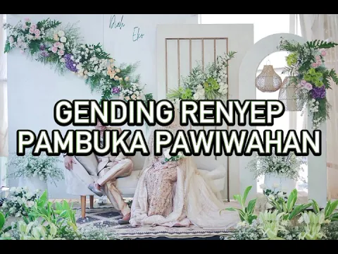 Download MP3 gending renyep pambuka pawiwahan