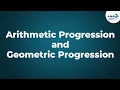 Arithmetic Progression and Geometric Progression Don t Memorise CGL