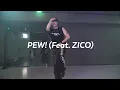 PENOMECO - 피융! (PEW!) (Feat. ZICO)  / Chemi Choreography