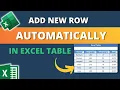 How to Add New Row Automatically in an Excel Table