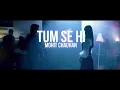 Mohit Chauhan - Tum Se Hi ( lyrical) | Jab We Met | lyrics | Falkon