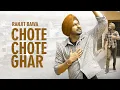 Lagu Chote Chote Ghar | Ranjit Bawa | Gur Sidhu | Official Video | New Punjabi Song