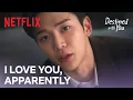 Does Rowoon s drunk love confession count Destined With You EP 6 ENG SUB