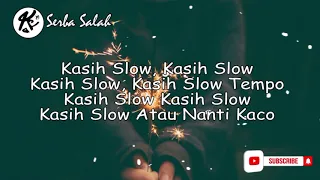 Download SERBA SALAH x KASIH SLOW - NEW GVME FT PUTRY PASANEA ( LIRIK VIDEO) MP3