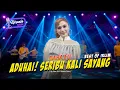 Download Lagu Dara Fu - ADUHAI! SERIBU KALI SAYANG (KARAOKE VERSION)