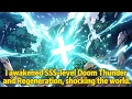 Download Lagu I awakened SSS-level Doom Thunder and Regeneration, shocking the world.-Manhwa Recap