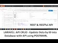 Laravel API-CRUD Rest RestFull Update Data by ID into Database with API using POSTMAN