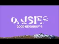[1 HOUR 🕐 ] Good Neighbours - Daisies (Lyrics)