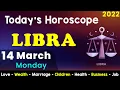 Aj Ka Din Kaisa Rahe Ga Libra Daily Horoscope Horoscope Today Aj Ka Din 14 March 2022
