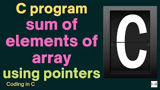 Code In C C Program For Sum of Array Elements Using Pointers Programming In C