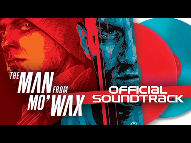 The Man from Mo'Wax - Official Soundtrack